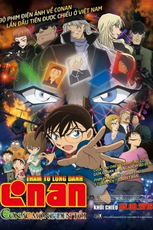 Thám Tử Lừng Danh Conan Movie 20 Cơn Ác Mộng Đen Tối