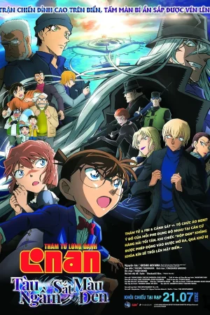 Thám Tử Lừng Danh Conan Movie 26 Tàu Ngầm Sắt Màu Đen
