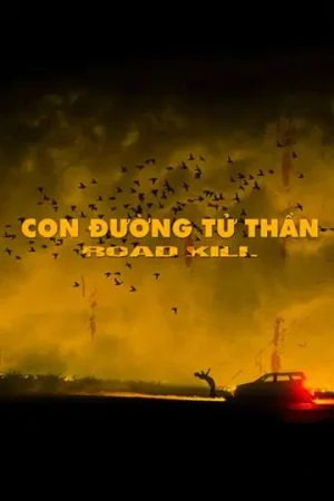 Con Đường Tử Thần Con Đường Tử Thần