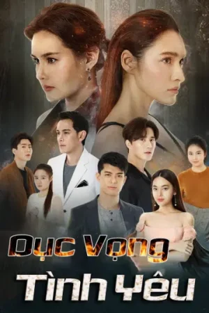Dục Vọng Tình Yêu Dục Vọng Tình Yêu