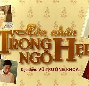 Hôn Nhân Trong Ngõ Hẹp