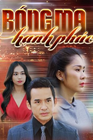 Bóng Ma Hạnh Phúc